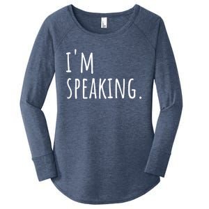 Im Speaking Funny Gift Ns Gift Women's Perfect Tri Tunic Long Sleeve Shirt