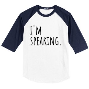 Im Speaking Funny Gift Ns Gift Baseball Sleeve Shirt