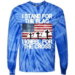 I Stand For The Flag I Kneel For The Cross Usa Patriotic Gift Tie-Dye Long Sleeve Shirt