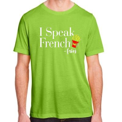 I Speak French Fries Adult ChromaSoft Performance T-Shirt