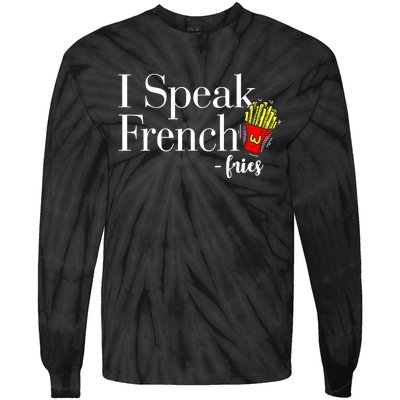 I Speak French Fries Tie-Dye Long Sleeve Shirt