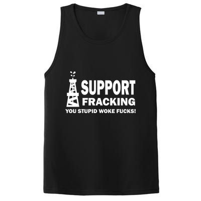 I Support Fracking You Stupid Woke PosiCharge Competitor Tank