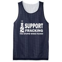 I Support Fracking You Stupid Woke Mesh Reversible Basketball Jersey Tank
