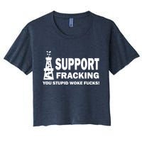 I Support Fracking You Stupid Woke Crop Top