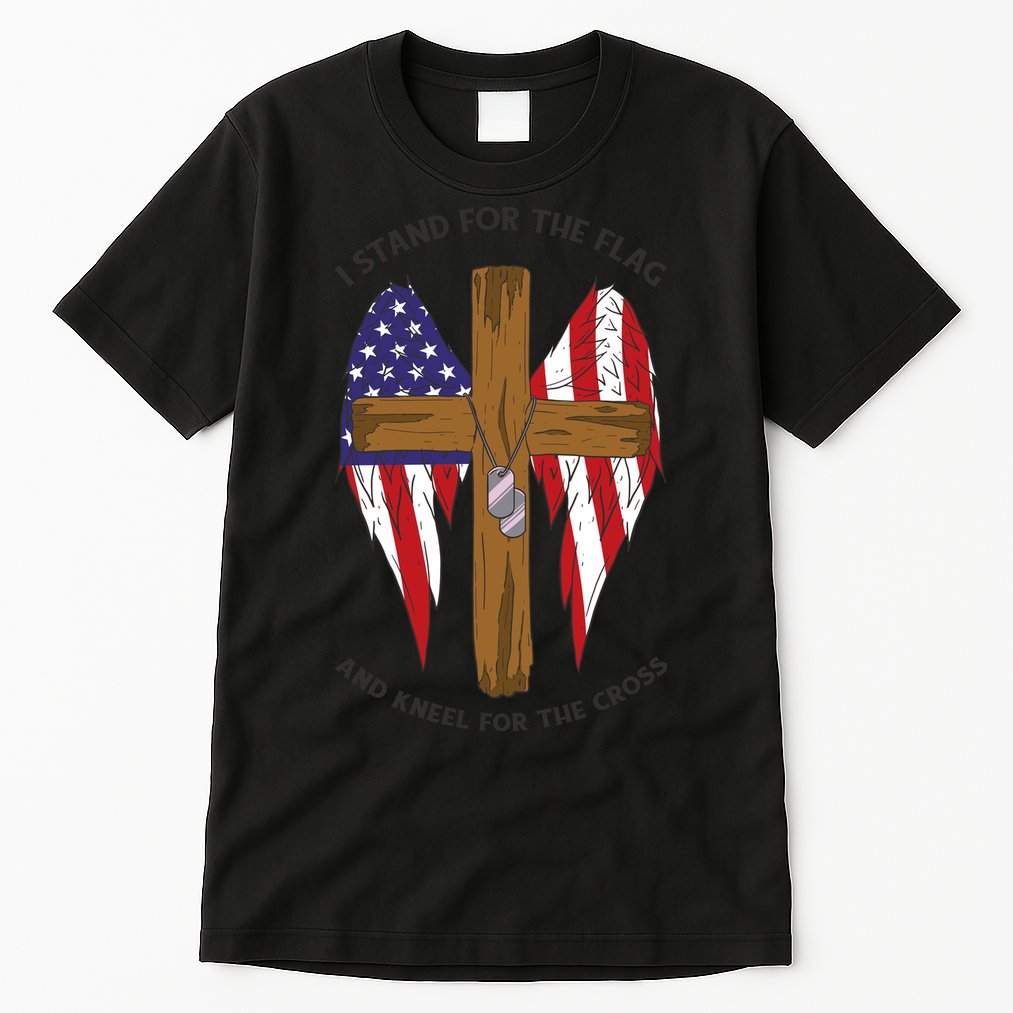 I Stand For The Flag Kneel For The Cross USA Tall T-Shirt