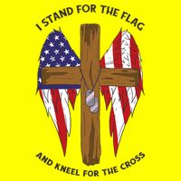 I Stand For The Flag Kneel For The Cross USA Button