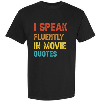 I Speak Fluently In Movie Quotes Funny Essential Garment-Dyed Heavyweight T-Shirt