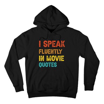 I Speak Fluently In Movie Quotes Funny Essential Hoodie