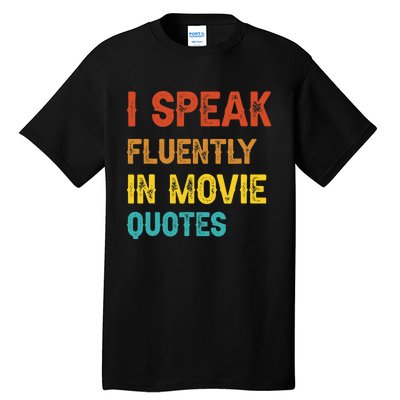 I Speak Fluently In Movie Quotes Funny Essential Tall T-Shirt