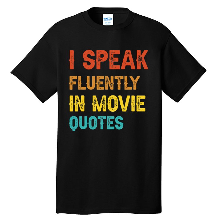 I Speak Fluently In Movie Quotes Funny Essential Tall T-Shirt