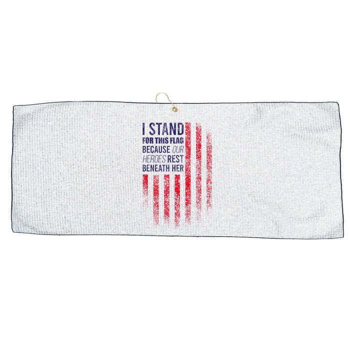 I Stand For This Flag Because Our Heroes Rest Beneath Her Large Microfiber Waffle Golf Towel