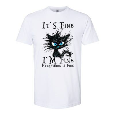 it s fine im fine everything is fine funny black cat wo Softstyle CVC T-Shirt