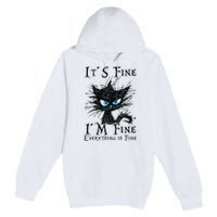 it s fine im fine everything is fine funny black cat wo Premium Pullover Hoodie