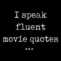 I Speak Fluent Movie Quotes Funny Cute Cooling Performance Crew T-Shirt