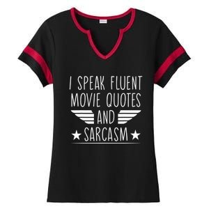 I Speak Fluent Movie Quotes And Sarcasm Funny Cinema Lover Ladies Halftime Notch Neck Tee