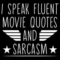 I Speak Fluent Movie Quotes And Sarcasm Funny Cinema Lover 16 in Basic Backpack