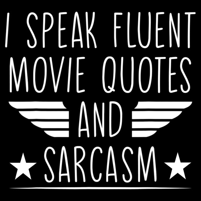 I Speak Fluent Movie Quotes And Sarcasm Funny Cinema Lover 16 in Basic Backpack
