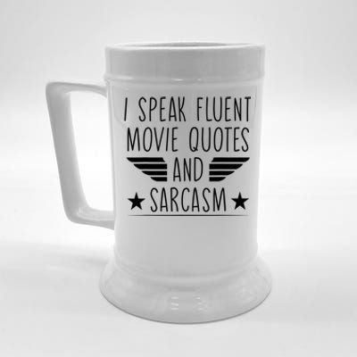 I Speak Fluent Movie Quotes And Sarcasm Funny Cinema Lover Beer Stein