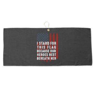 I Stand For This Flag Because Our Heroes Rest Beneath Her Large Microfiber Waffle Golf Towel