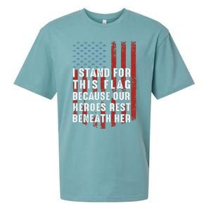 I Stand For This Flag Because Our Heroes Rest Beneath Her Sueded Cloud Jersey T-Shirt