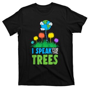 I Speak For Trees Earth Day Save Earth Inspiration Hippie T-Shirt