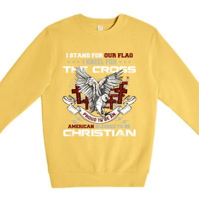 I Stand For Our Flag I Kneel For The Cross American Veterans Gift Premium Crewneck Sweatshirt