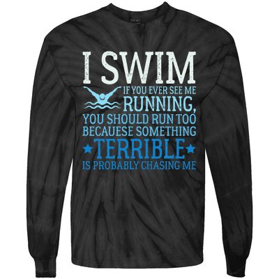 I Swim Funny Swimming Pool Quotes Swim Gifts Tie-Dye Long Sleeve Shirt