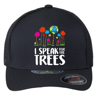 I Speak For The Trees Earth Day Flexfit Unipanel Trucker Cap