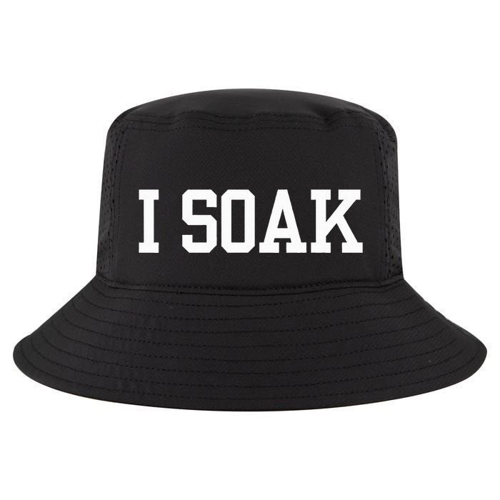 I Soak Funny Summer Day Cool Comfort Performance Bucket Hat