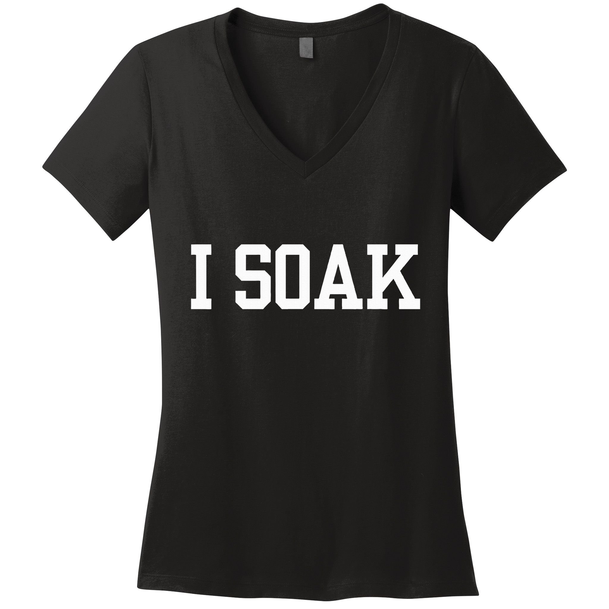 I Soak Funny Summer Day Women's V-Neck T-Shirt