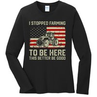 I Stopped Farming To Be Here Tractor Vintage American Flag Ladies Long Sleeve Shirt