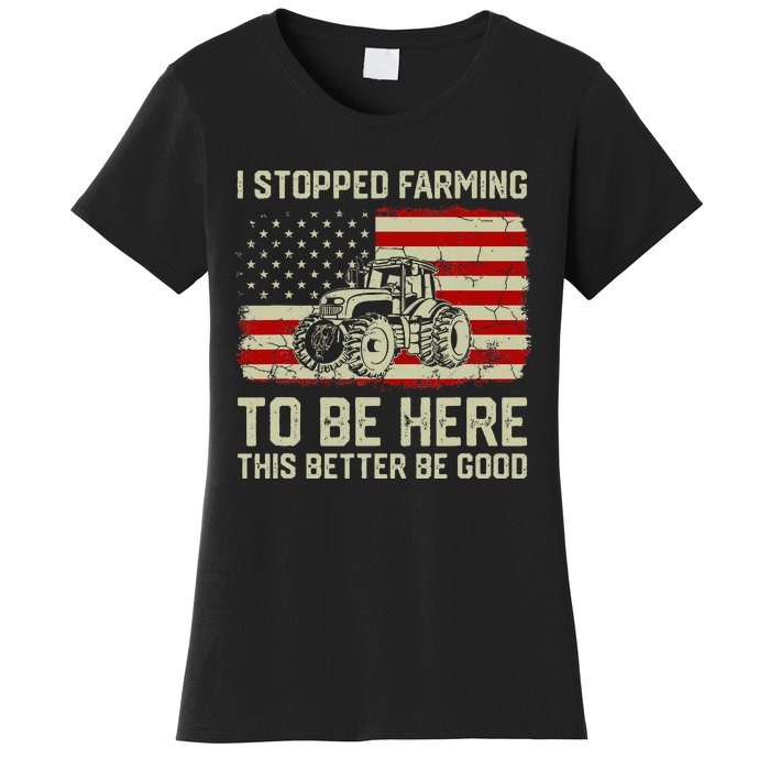 I Stopped Farming To Be Here Tractor Vintage American Flag Women's T-Shirt