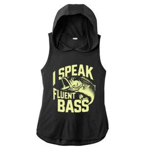 I Speak Fluent Bass Fishing Great Gift Ladies PosiCharge Tri-Blend Wicking Draft Hoodie Tank