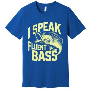 I Speak Fluent Bass Fishing Great Gift Premium T-Shirt