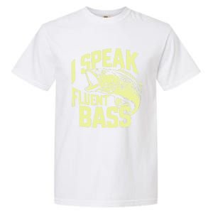 I Speak Fluent Bass Fishing Great Gift Garment-Dyed Heavyweight T-Shirt