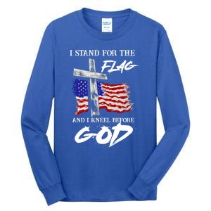 I Stand For The Flag And Kneel Before God America Flag Cross Gift Tall Long Sleeve T-Shirt