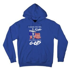 I Stand For The Flag And Kneel Before God America Flag Cross Gift Tall Hoodie