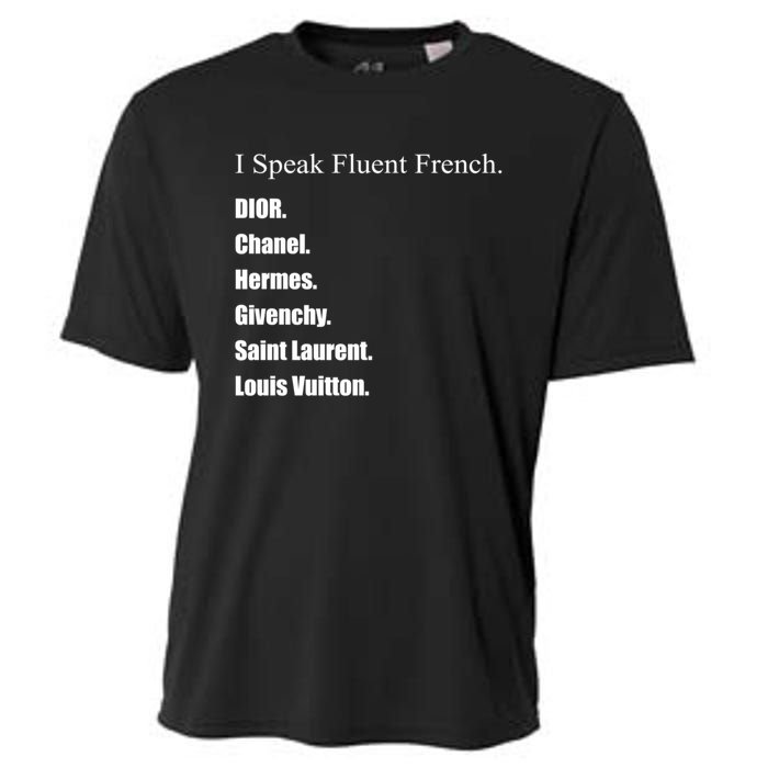 I Speak Fluent French Cooling Performance Crew T-Shirt