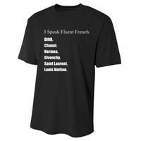 I Speak Fluent French Performance Sprint T-Shirt