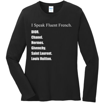 I Speak Fluent French Ladies Long Sleeve Shirt