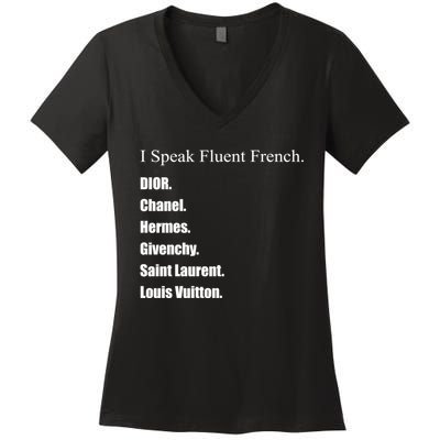 I Speak Fluent French Women's V-Neck T-Shirt