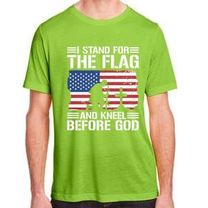 I Stand For The Flag And Kneel Before God Gift Adult ChromaSoft Performance T-Shirt