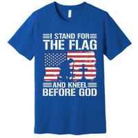 I Stand For The Flag And Kneel Before God Gift Premium T-Shirt