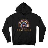 I Speak Fluent Daycare Provider Nanny Pre-K Teacher Hoodie