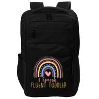 I Speak Fluent Daycare Provider Nanny Pre-K Teacher Impact Tech Backpack