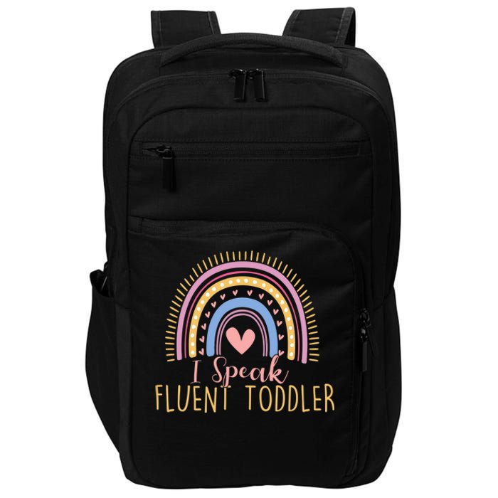 I Speak Fluent Daycare Provider Nanny Pre-K Teacher Impact Tech Backpack