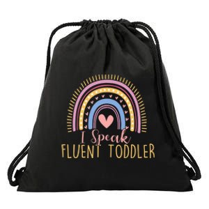 I Speak Fluent Daycare Provider Nanny Pre-K Teacher Drawstring Bag