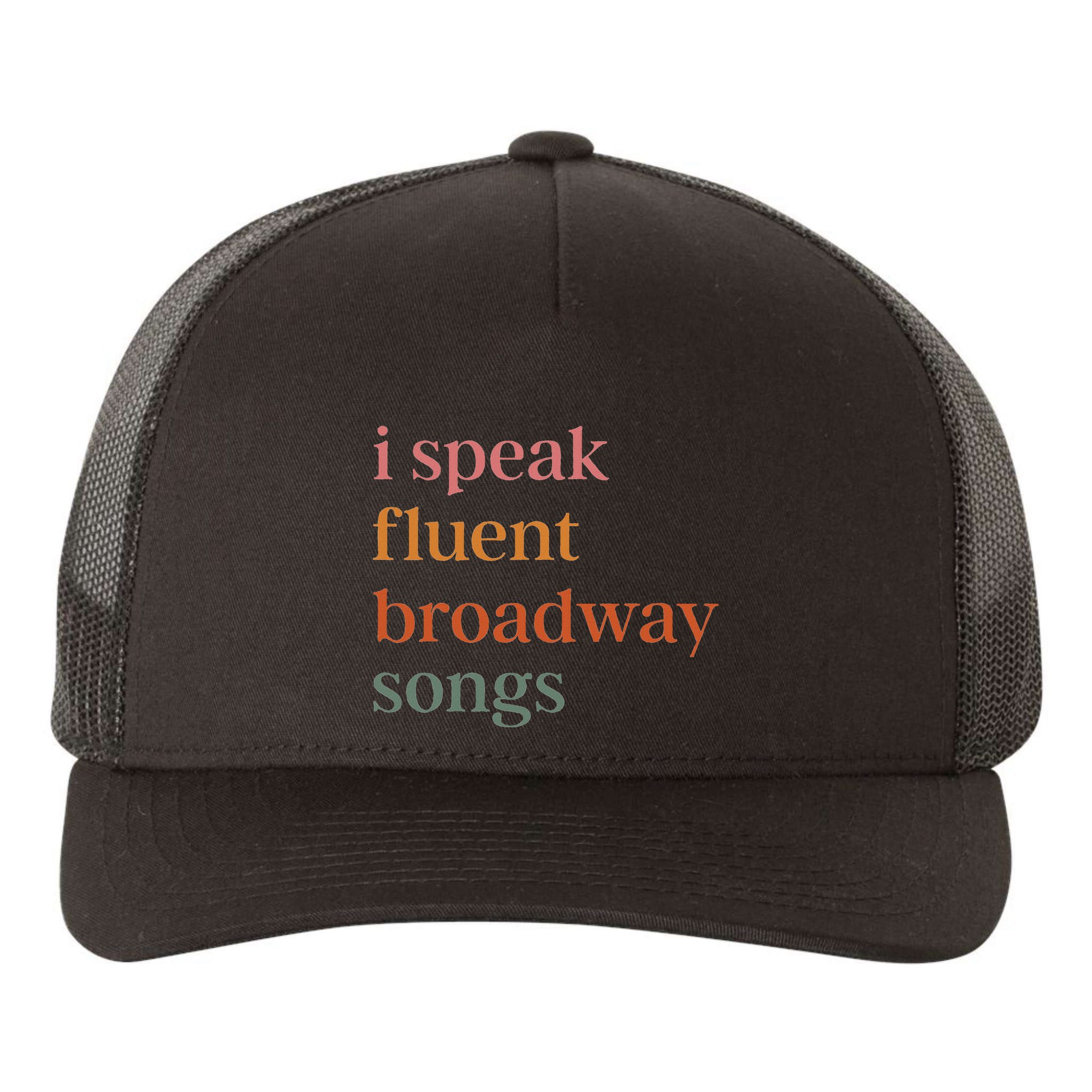 I Speak Fluent Broadway Songs Yupoong Adult 5-Panel Trucker Hat