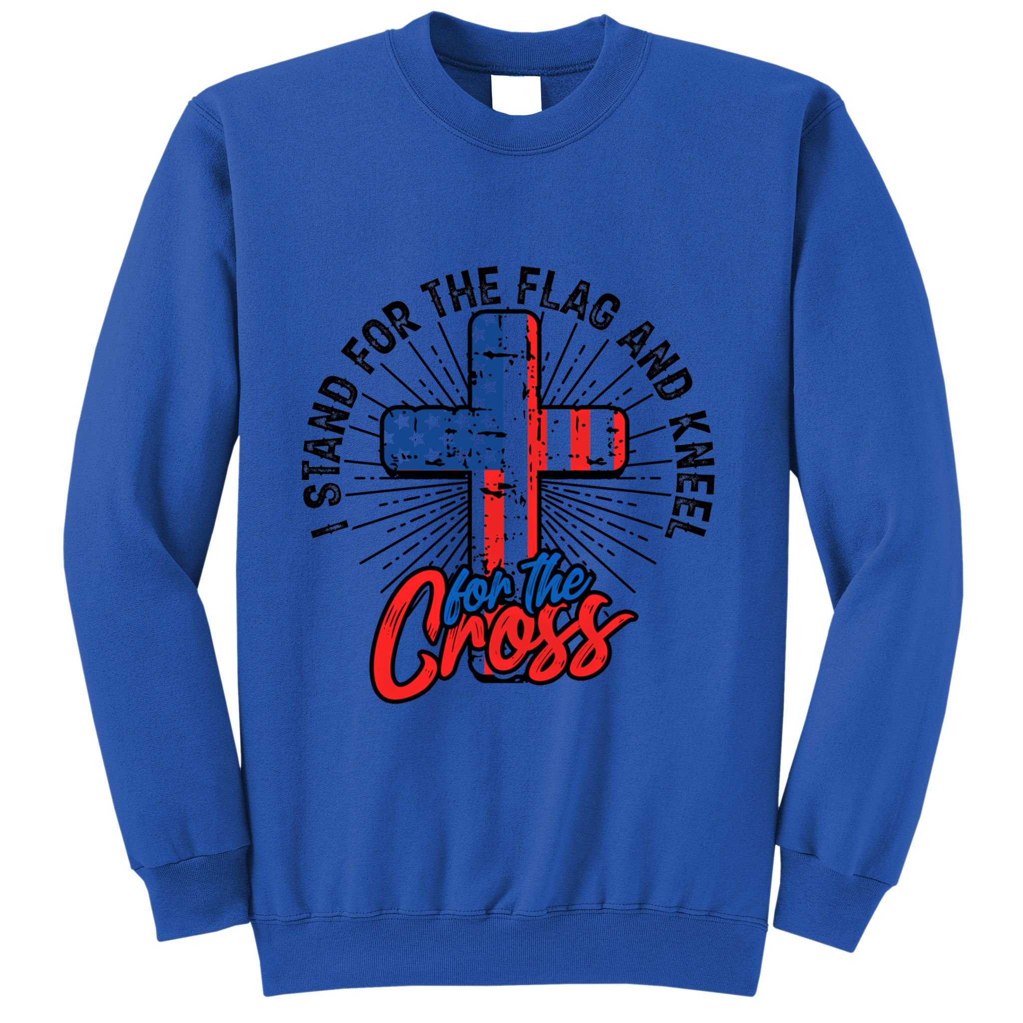 I Stand For The Flag And Kneel For The Cross Gift Equal Rights Gift Sweatshirt