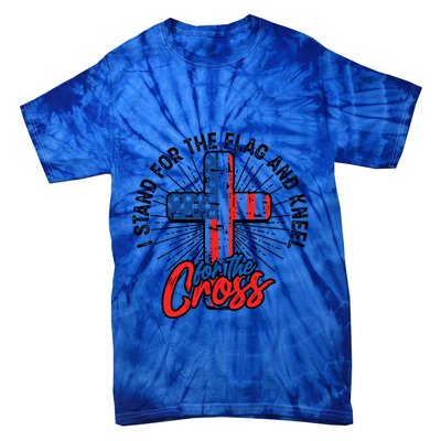 I Stand For The Flag And Kneel For The Cross Gift Equal Rights Gift Tie-Dye T-Shirt